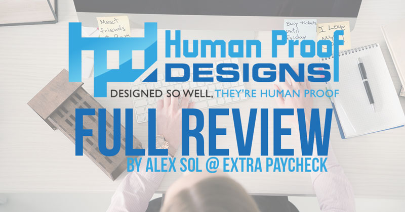 HumanProofDesigns Review