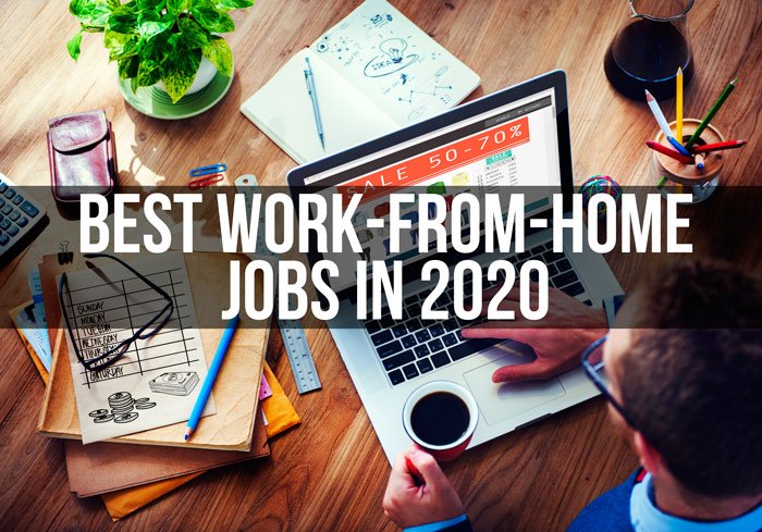 Best work from home jobs in 2020